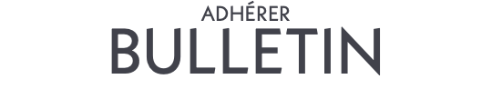 ADHÉRER BULLETIN