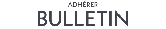 ADHÉRER BULLETIN